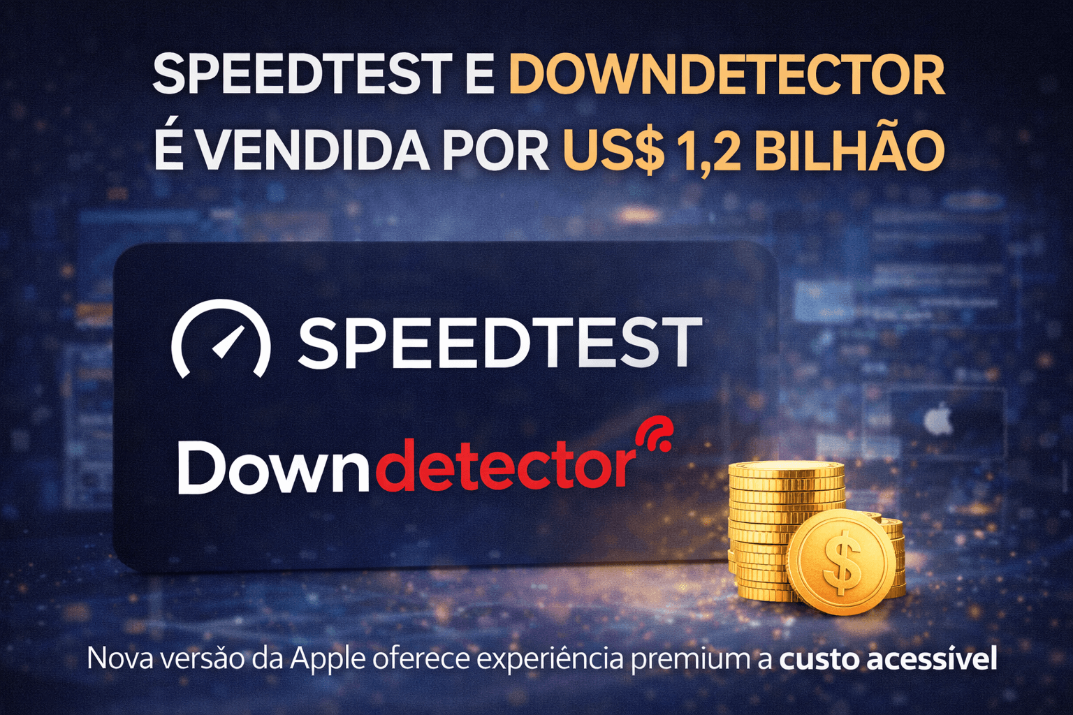 Speedtest e Downdetector é vendida por US$ 1,2 bilhão